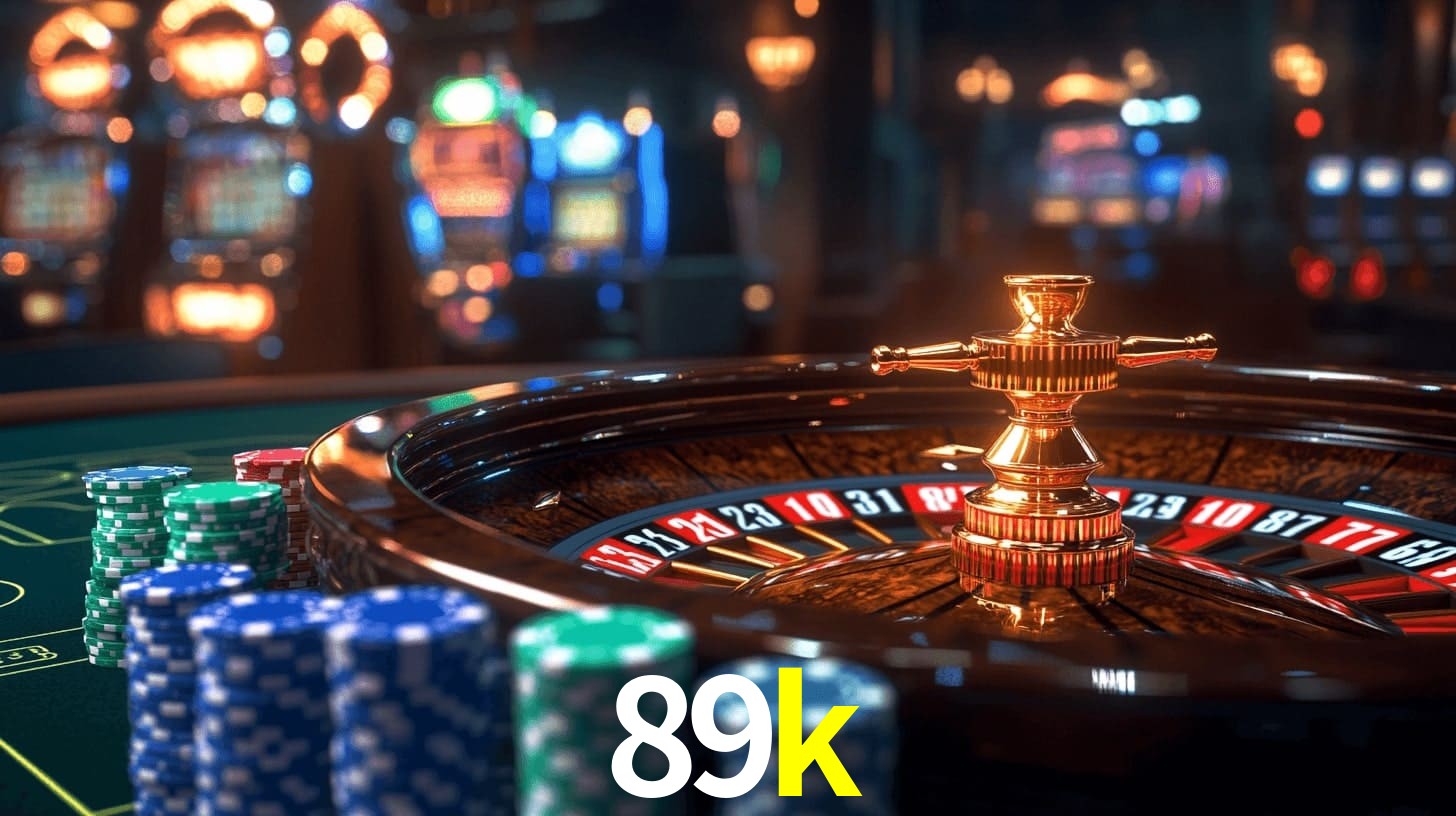 89k: A Experiência de Casino com Jogos de Mesa ao Vivo